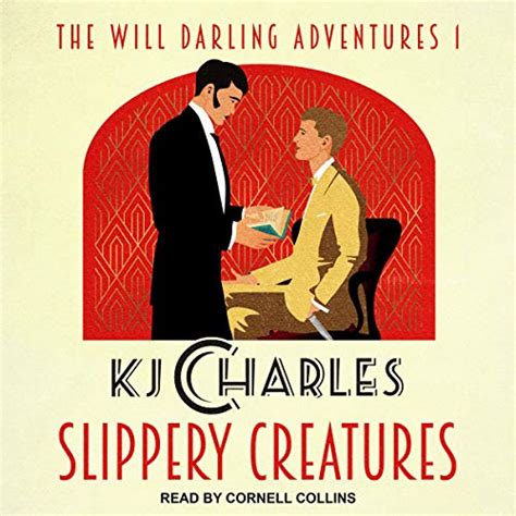 Slippery Creatures Will Darling Adventures Series Book 1 Audio