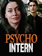Psycho Intern Pictures - Rotten Tomatoes