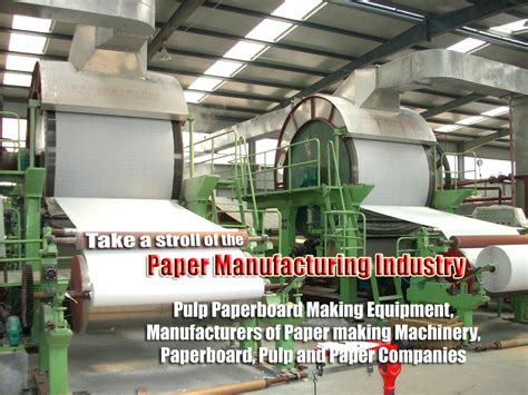 Take A Stroll Of The Paper Manufacturing Industry Kompass India