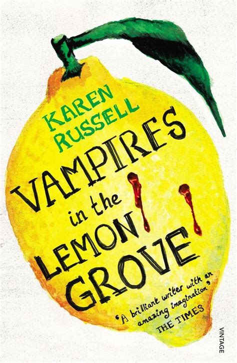 Vampires In The Lemon Grove Ebook Karen Russell