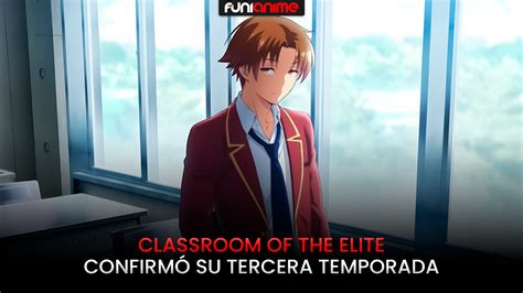 Classroom Of The Elite Confirmó Su Tercera Temporada Funianime La