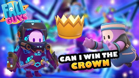 Can I Win The Crown Fall Guys Youtube