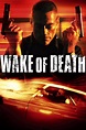 Wake of Death (2004) — The Movie Database (TMDB)