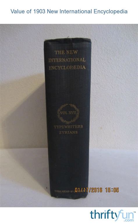 Value Of 1903 New International Encyclopedia Thriftyfun