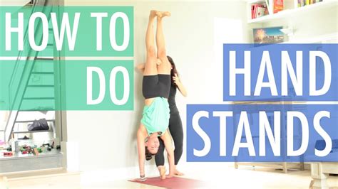 How To Do Headstands And Handstands For Beginners Bexlife Youtube
