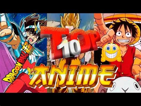 Top 10 Los Animes Mas Populares De La Historia Con Fecha De Estreno