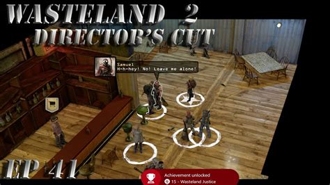 Wasteland 2 Directors Cut Gameplay Walkthrough Ep 41 Wasteland