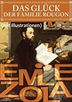 Das Glück der Familie Rougon (mit Illustrationen) (ebook), Emile Zola ...