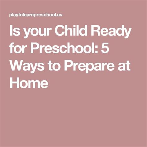 Is Your Child Ready For Preschool 5 Ways To Prepare At Home