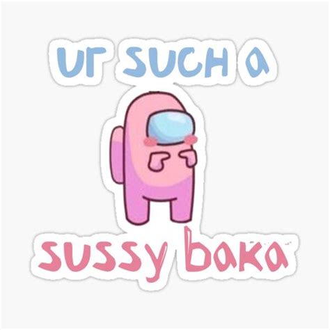 such a sussy baka owo sussy baka know your meme