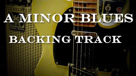 A Minor Blues Backing Track B B King Style Track Youtube
