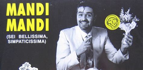 Marco Milano Mandi Mandi Sei Bellissima Simpaticissima 1994