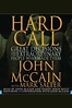Hard Call: Great Decisions and the Extraordinary People Who Made Them ...