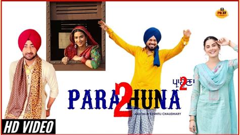 Parahuna 2 Punjabi Movie Ranjit Bawa Aditi Sharma Gurpreet Guggi