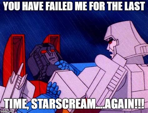 Transformers Megatron And Starscream Imgflip