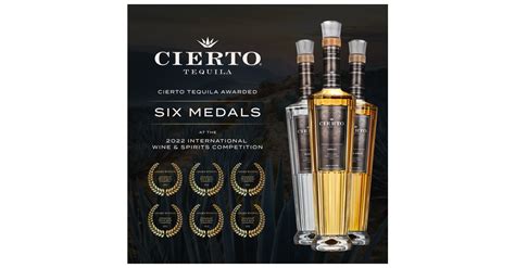 Cierto Tequila Awarded Six Medals At The 2022 International Wine