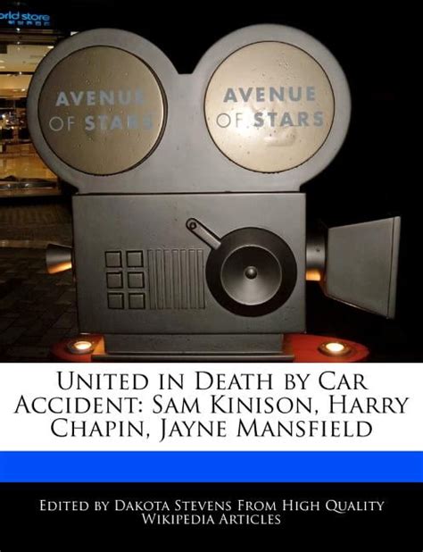 United In Death By Car Accident Sam Kinison Harry Chapin Jayne