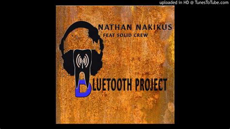 Nathan Nakikus Ft Solid Crew Meri Sepik Wara Remix Png Music Youtube