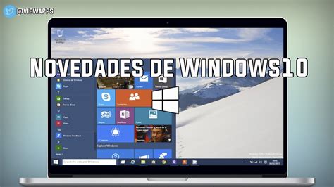 Las últimas Novedades De Windows 10 Youtube