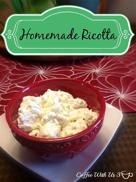 Homemade Ricotta Recipe Chefthisup