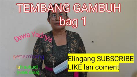 Tembang Gambuh Geguritan Dewa Yadnya Kidung Dewa Yadnya Youtube