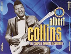 Albert Collins - The Complete Imperial Recordings | Releases | Discogs