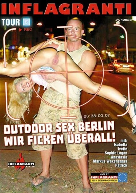 Outdoor Sex Berling Wir Ficken Uberall By Inflagranti Film Berlin