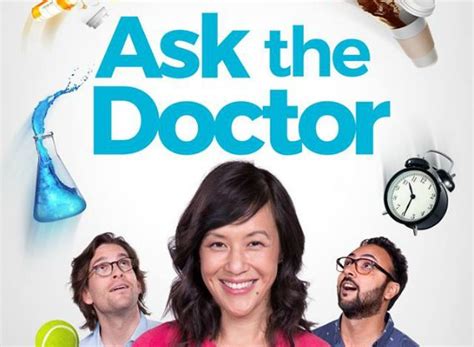 Ask The Doctor Tv Show Air Dates And Track Episodes Next Episode