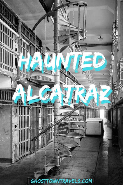 Haunted Alcatraz Prison Haunted Prison Haunted Hotel Haunted Asylums