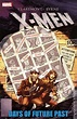 X-Men Days of Future Past TPB (2011 Marvel) 2nd Edition comic books