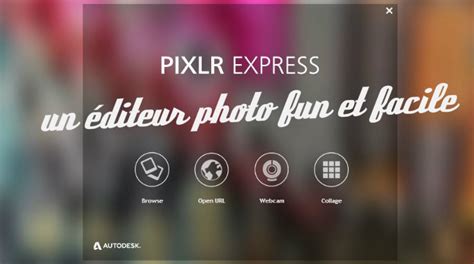 Pixlr Express éditeur De Photo Fun Et Facile