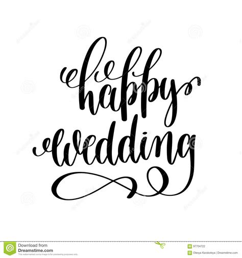 Use these wedding wishes and wedding card messages to offer your congratulations to the couple. Happy Wedding Black And White Hand Ink Lettering Stock ...