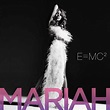 Mariah Carey – E=MC2 [New Edition] [iTunes Plus AAC M4A] | Mariah Carey ...