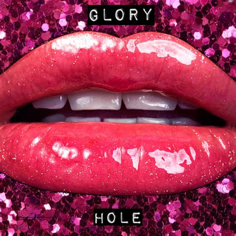 Music Glory Hole