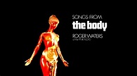 Roger Waters - "Songs from The Body", 1970 - YouTube