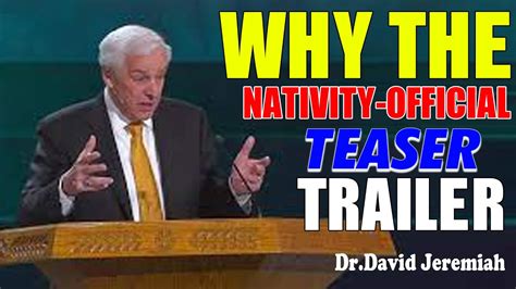 David Jeremiah Why The Nativity Official Teaser Trailer Youtube