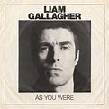 As You Were by Liam Gallagher | Album Review