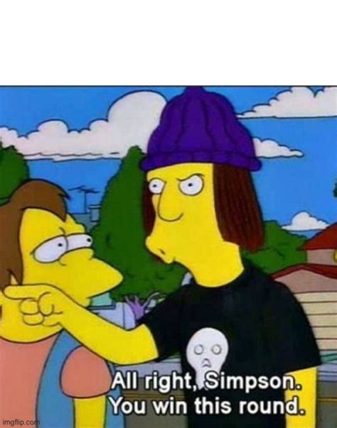All Right Simpson Imgflip