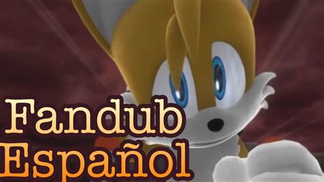 Sonic Unleashed Tails Fandub Español Latino Youtube