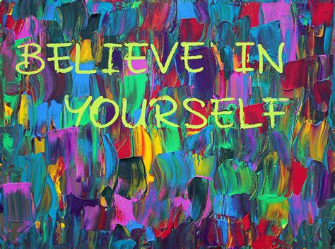 Believe In Yourself Painting By James Landon Pixels