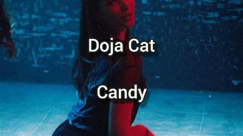 Doja Cat Candy 15 Slowed Lyrics Youtube
