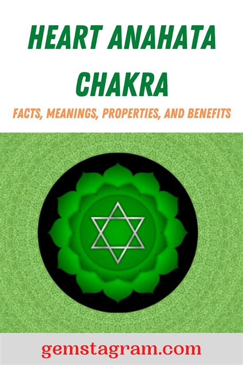 Facts About Heart Chakra Anahata Meanings Properties And Benefits