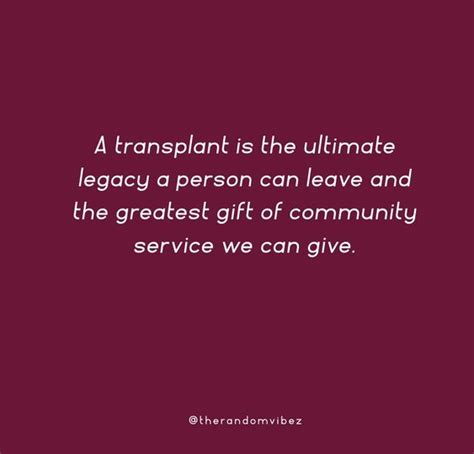 60 Organ Donation Quotes And Sayings To Inspire You