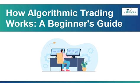 How Algorithmic Trading Works A Beginners Guide