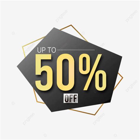 Discount Up To 50 Off Label Price Gold Discount 50 Percent Off Number