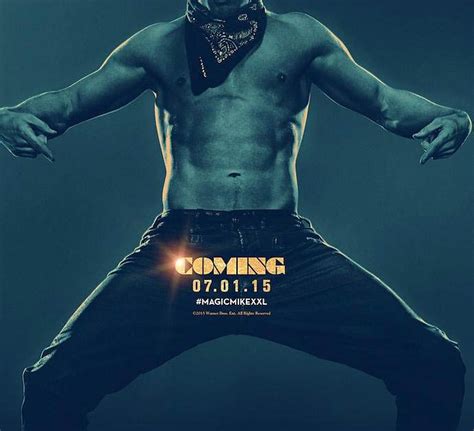 Magic Mike Xxl Channing Tatum Stars In New Sequel Movie Poster Time