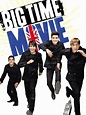 Big Time Movie (2012) - Rotten Tomatoes