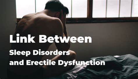The Link Between Sleep And Erectile Dysfunction