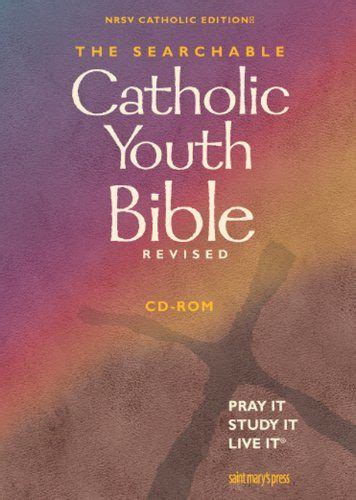 The Searchable Catholic Youth Bible™ Revised Saint Marys Press