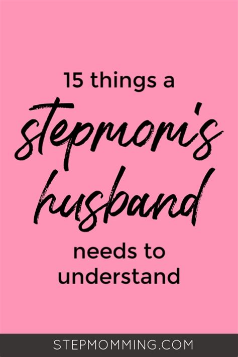 15 Things Stepmom Wishes Her Husband Knew Dear Dh